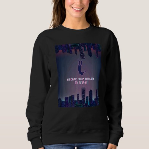 Escape From Reality Aesthetic Sweatshirt