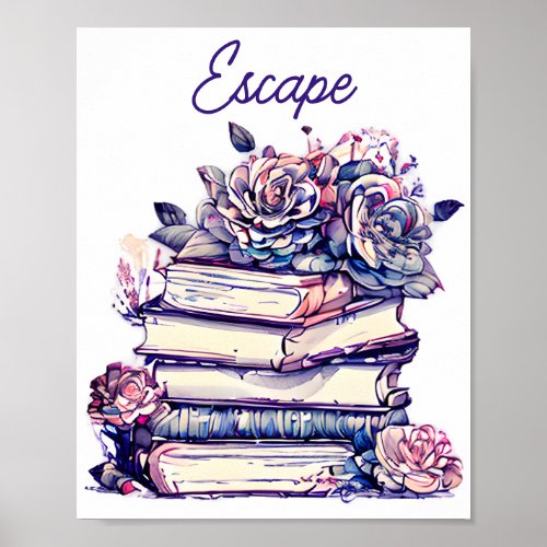 Escape Stack of Old Vintage Books with Roses   Poster