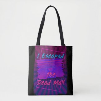 Escape the Dead Mall Retro Fun Slogan