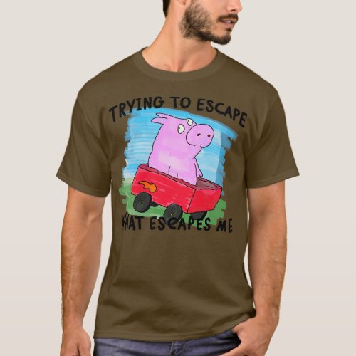 Escape the escapism pig T_Shirt