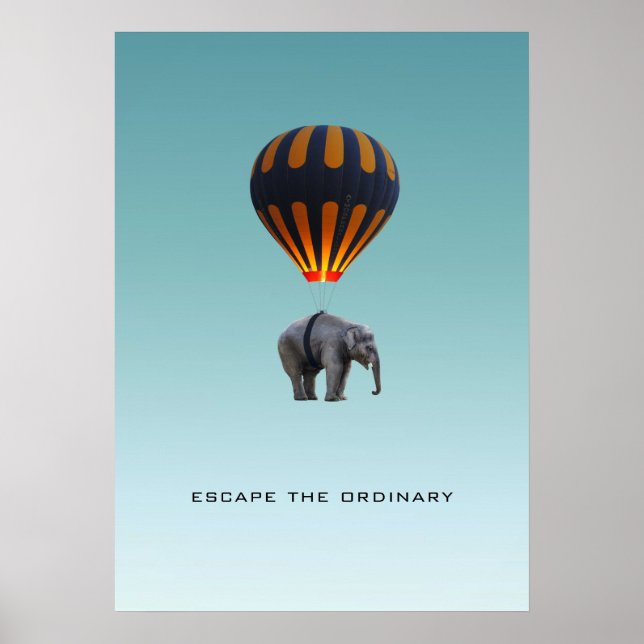 ESCAPE THE ORDINARY | ELEPHANT POSTER (Front)