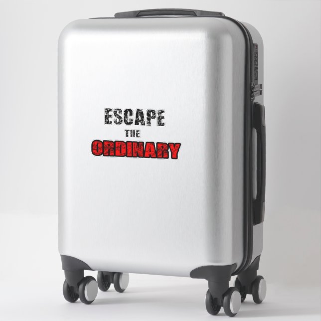 Escape the ordinary sticker (Suitcase)