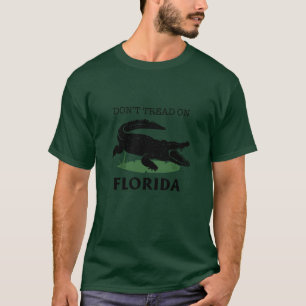 Escape To Florida Don’t Tread Alligator Unisex T-S T-Shirt