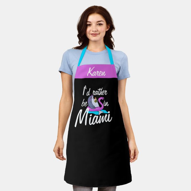 Escape to Miami in Style Rather Be in Miami, Funny Apron (Worn)