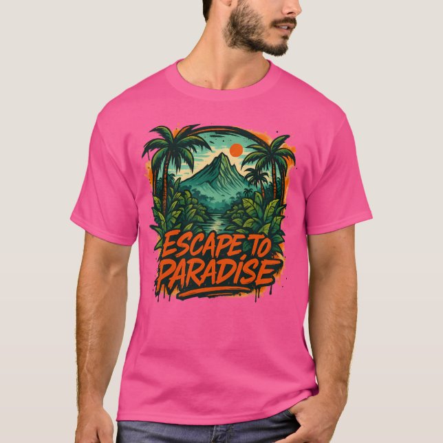 Escape To Paradise T-Shirt (Front)