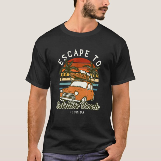 Escape To Satellite Beach Ocean Florida Beach Bum  T-Shirt (Front)