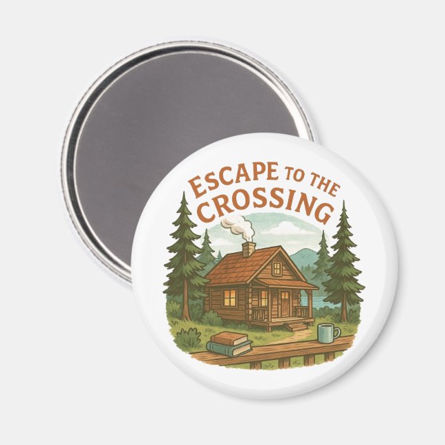 ESCAPE TO THE CROSSING Maggie Sullivan Cozy Cabin Magnet (Front/Back)