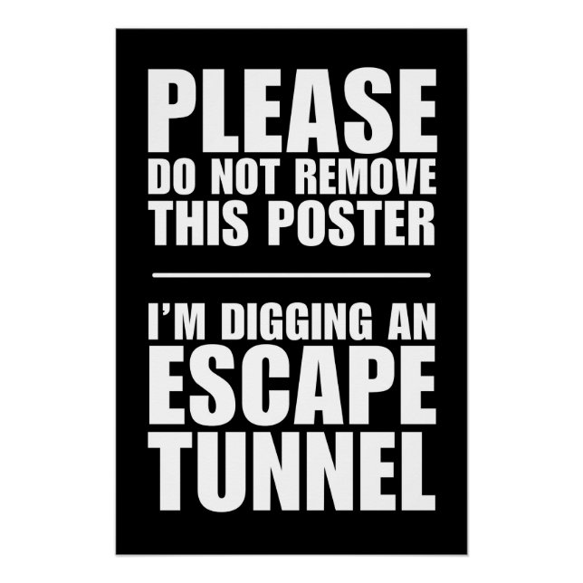 Escape Tunnel - Do Not Remove This Poster (Front)