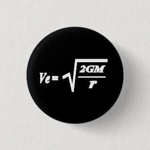 Escape Velocity formula Pinback Button
