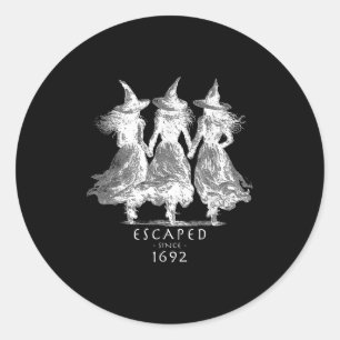 Escaped Since 1692 M Witch Halloween Classic Round Sticker