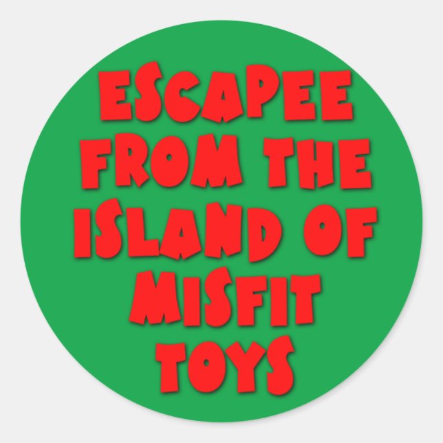 Escapee from the Island of Misfit Toys Classic Round Sticker (Front)