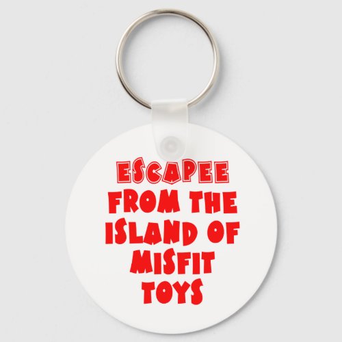 Escapee from the Island of Misfit Toys Keychain