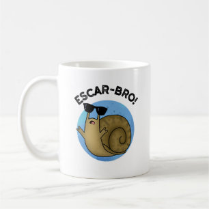 Escar-bro Funny French Escargot Snail Pun  Coffee Mug