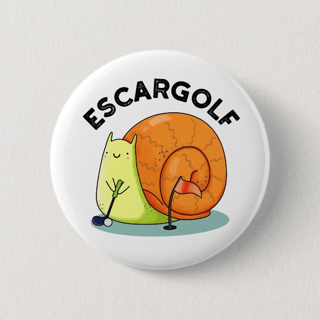 Escar-golf Funny Escargot Snail Pun  Button (Front)