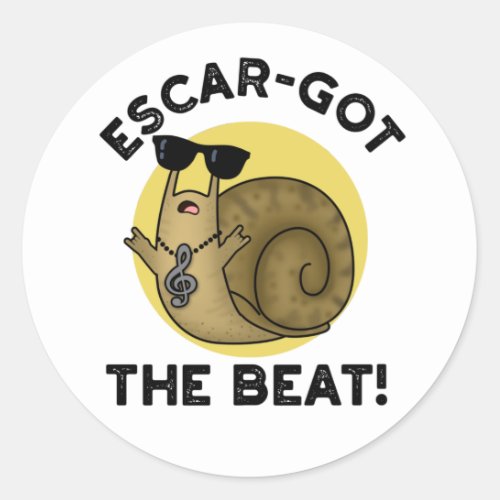 Escar_got The Beat Funny French Snail Pun Classic Round Sticker