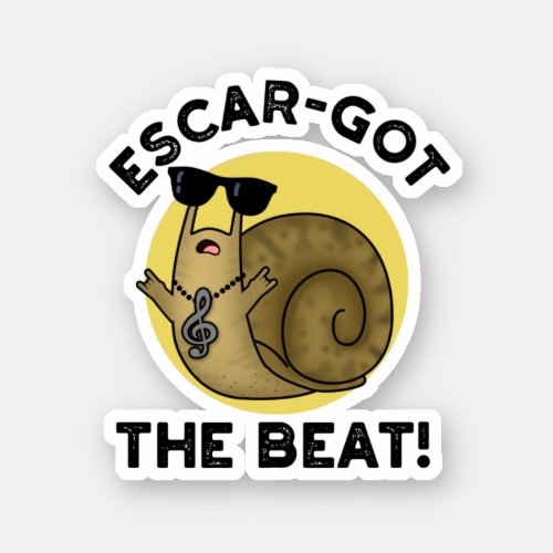 Escar_got The Beat Funny French Snail Pun Sticker