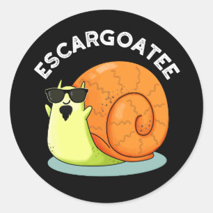 Escargoatee Funny Snail Escargot Pun Dark BG Classic Round Sticker
