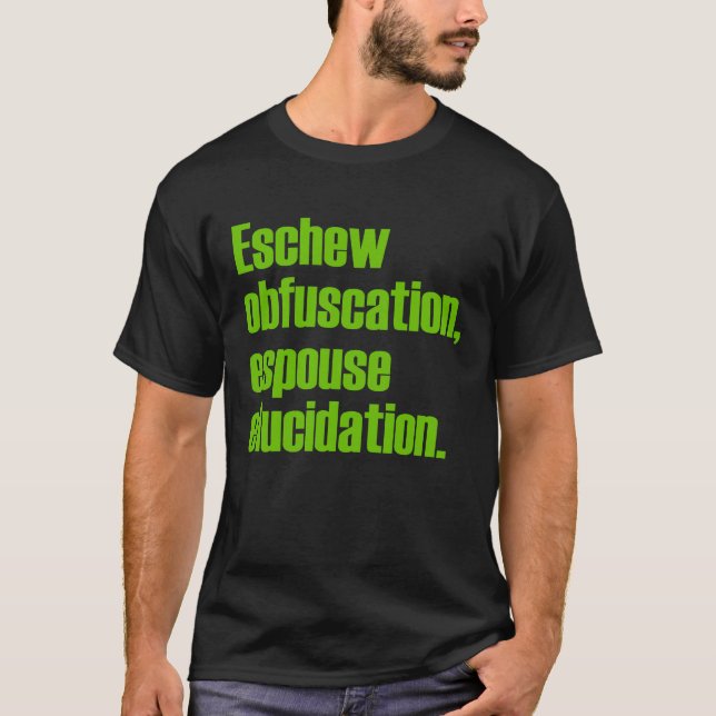 Eschew Obfuscation Adult Black T-shirt (Front)