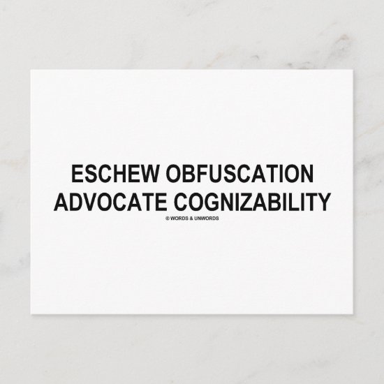 Eschew Obfuscation Advocate Cognizability Oxymoron Postcard