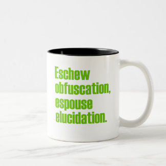 Eschew Obfuscation Coffee Mugs