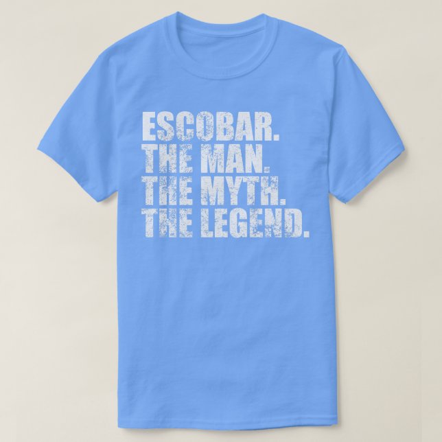 EscobarEscobar Family name Escobar last Name Escob T-Shirt (Design Front)