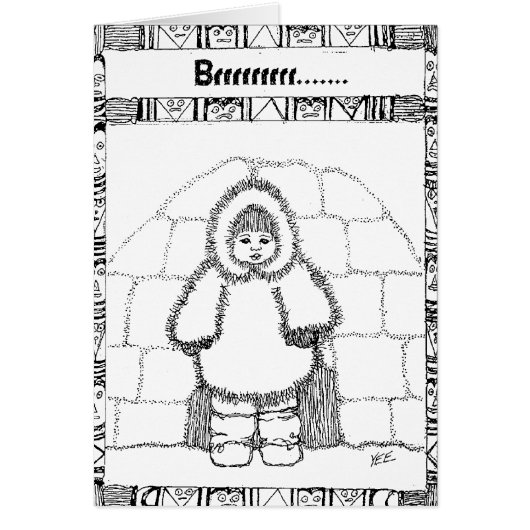 Eskimo Igloo Brrrrrr Cards (Front)