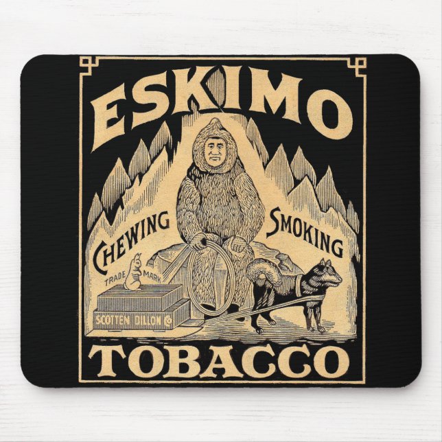 Eskimo Tobacco Mouse Pad (Front)