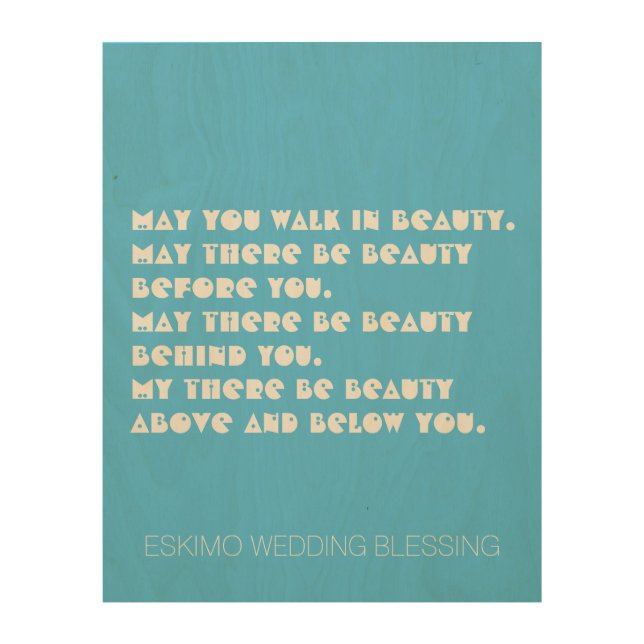 Eskimo Wedding Blessing Wood Wall Art (Front)