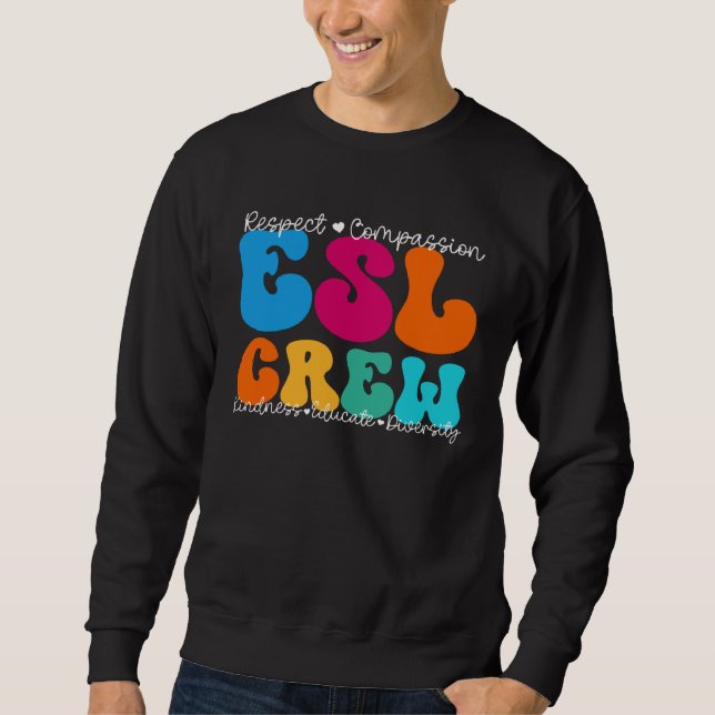 ESL Crew Appreciation Week Back to School Sweatshirt (Front)