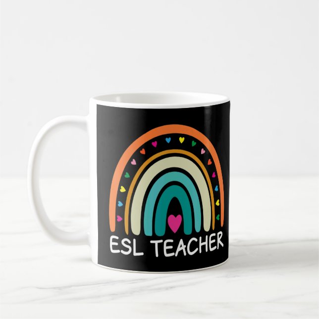 ESL Teacher Boho Rainbow Back To School Appreciati Coffee Mug (Left)