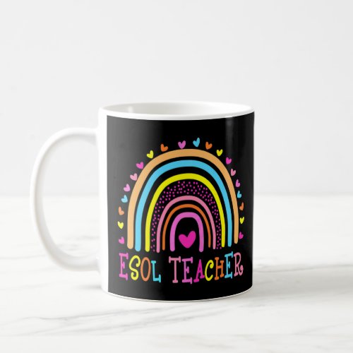 Esol Teacher Boho Rainbow Cute Teaching Back To Sc Coffee Mug