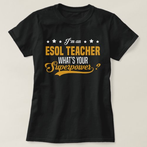 ESOL Teacher T_Shirt