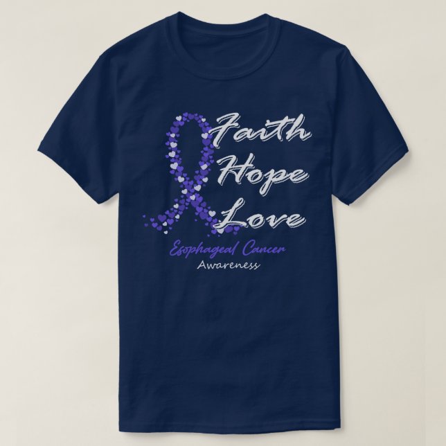 Esophageal Cancer Awareness Faith Hope Love In Thi T-Shirt (Design Front)