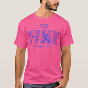 Esophageal Cancer Awareness Fine Ribbons In This F T-Shirt