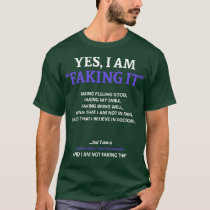 Esophageal Cancer Awareness I Am Faking It In This T-Shirt