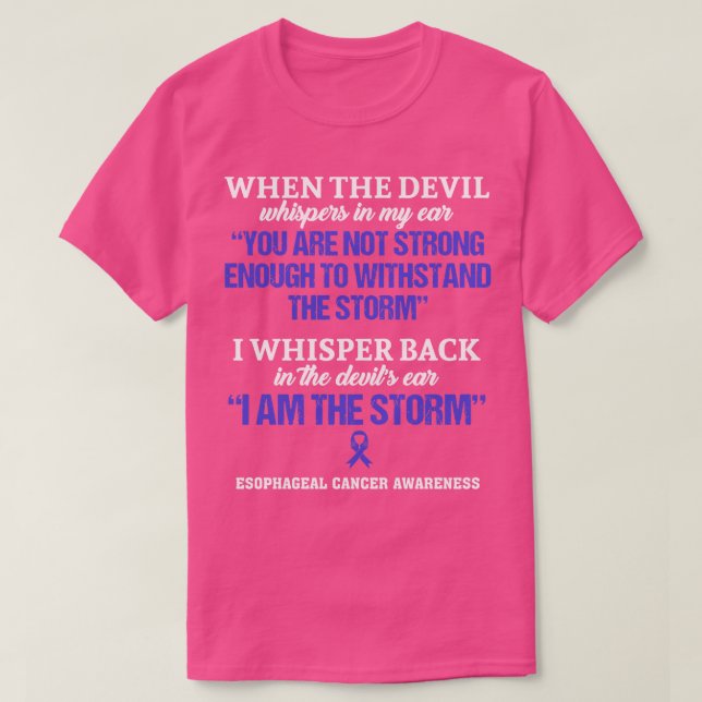 Esophageal Cancer Awareness I Am The Storm In This T-Shirt (Design Front)