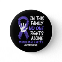 Esophageal Cancer Awareness No One Fights Alone -  Button