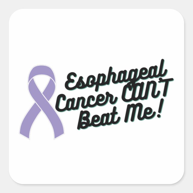 Esophageal Cancer CAN'T Beat Me Awareness Square Sticker (Front)