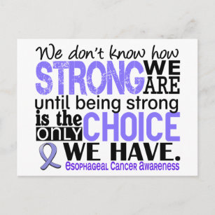 Esophageal Cancer How Strong We Are Postcard
