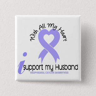 Esophageal Cancer I Support My Husband Button