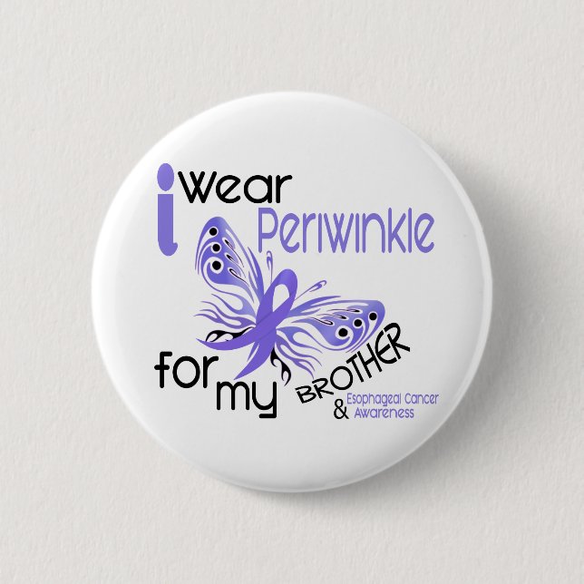 Esophageal Cancer I WEAR PERIWINKLE FOR MY BROTHER Button (Front)