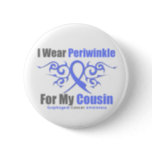 Esophageal Cancer Periwinkle Ribbon Cousin Pinback Button