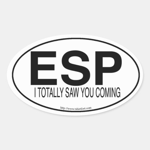ESP Funny Euro Oval Decal Style Slogan  Oval Sticker