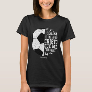 Español Spanish Christian Soccer Fútbol Filipenses T-Shirt