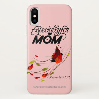 Especially for Mom Mother's Day iPhone X Case