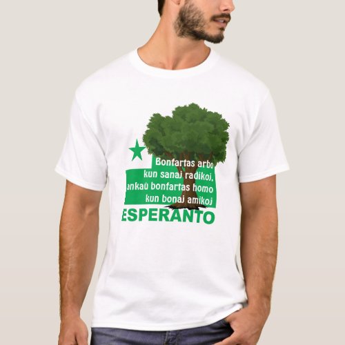 Esperanto  Bonfartas arbo kun sanaj radikoj T_Shirt