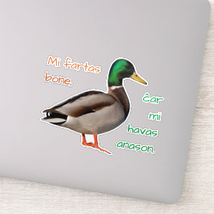 Esperanto: Mi fartas bone, ĉar mi havas anason. Sticker