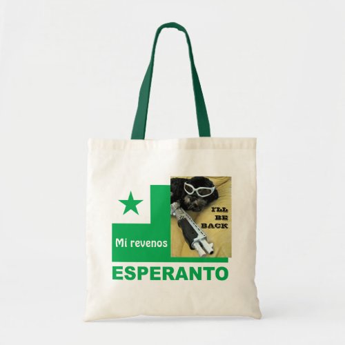 Esperanto  Mi revenos Tote Bag