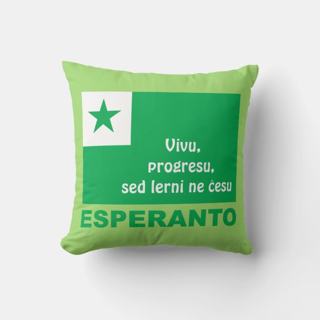 Esperanto / "Vivu, progresu, sed lerni ne ĉesu", Throw Pillow (Front)