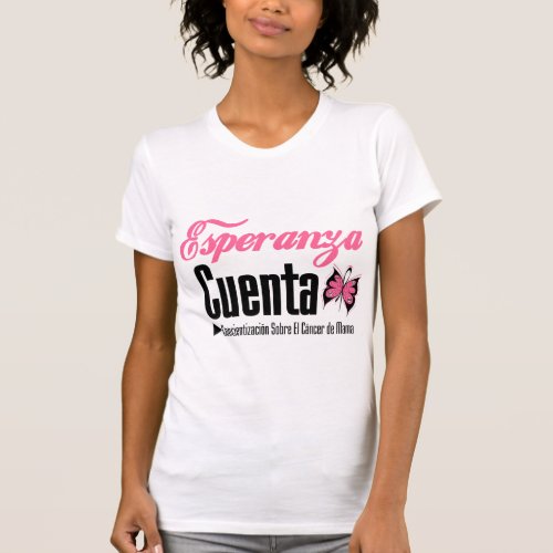 Esperanza Cueta _ Cancer De Mama T_Shirt